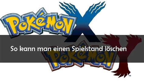 spielstand löschen pokemon.